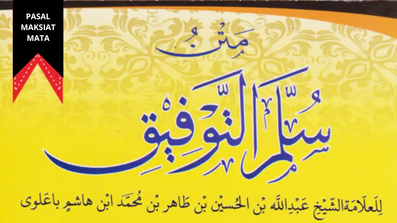 Kitab Sullamut Taufiq Pasal Maksiat Mata